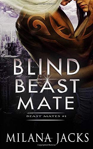 Blind Beast Mate: New Adult Alien Romance (Beast Mates)