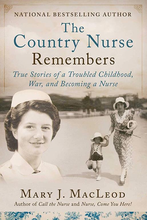 The Country Nurse Remembers