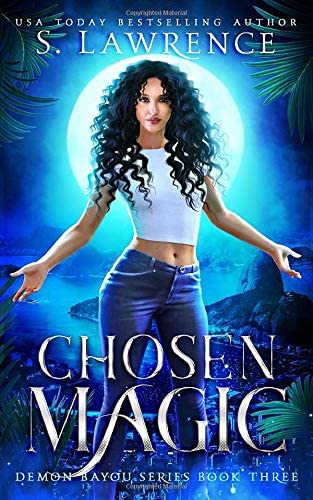 Chosen Magic (Demon Bayou)