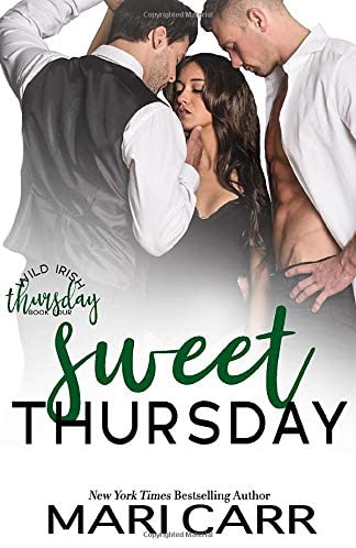 Sweet Thursday (Wild Irish)