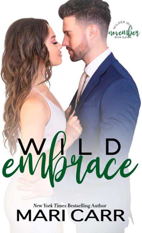 Wild Embrace: A Single Dad Romance (Wilder Irish)