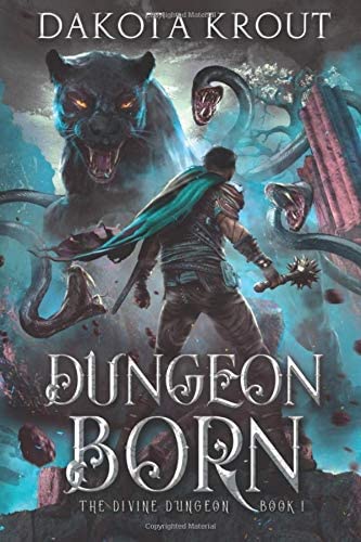 Dungeon Born (The Divine Dungeon)