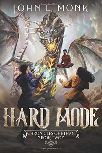 Hard Mode: A LitRPG and GameLit Fantasy Series (Chronicles of Ethan)