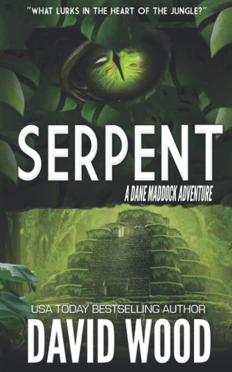 Serpent: A Dane Maddock Adventure (Dane Maddock Adventures)