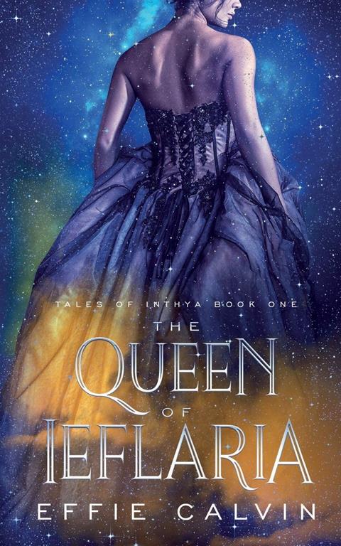 The Queen of Ieflaria (Tales of Inthya)