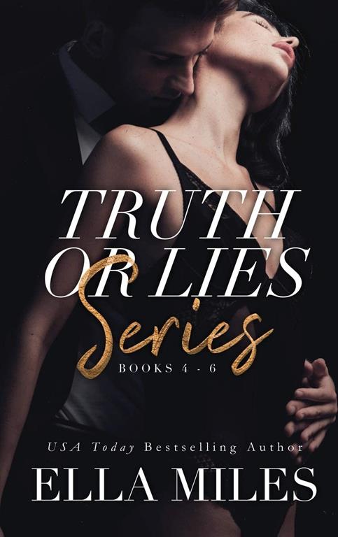 Truth or Lies Series: Books 4-6 (Truth or Lies Boxset)