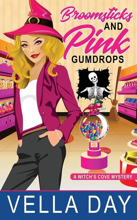 Broomsticks and Pink Gumdrops: A Paranormal Cozy Mystery (A Witch's Cove Mystery)