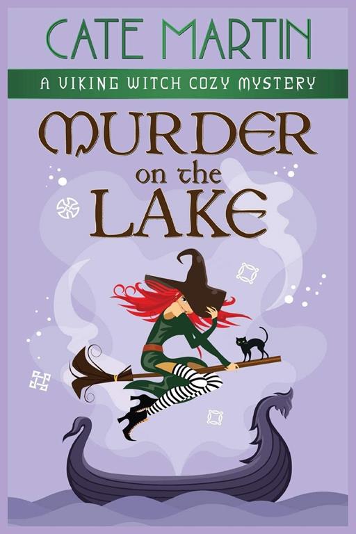 Murder on the Lake: A Viking Witch Cozy Mystery (The Viking Witch Cozy Mysteries)