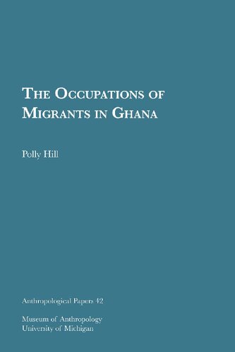 The occupations of migrants in Ghana.