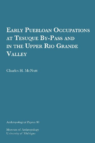 Early Puebloan occupations at Tesuque By-Pass and in the Upper Rio Grande Valley