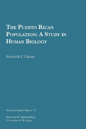 The Puerto Rican population : a study in human biology