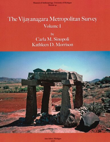 The Vijayanagara Metropolitan Survey, Vol. 1