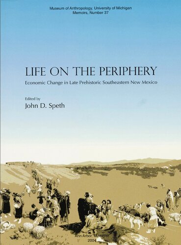 Life on the periphery : economic change in late prehistoric southeastern New Mexico