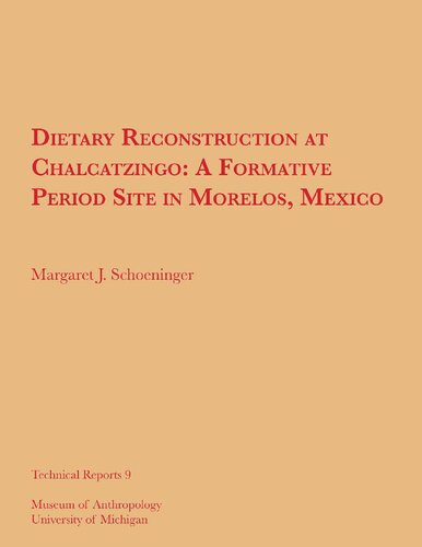Dietary reconstruction at Chalcatzingo, a Formative period site in Morelos, Mexico