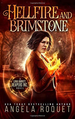 Hellfire and Brimstone (Lana Harvey, Reapers Inc.)