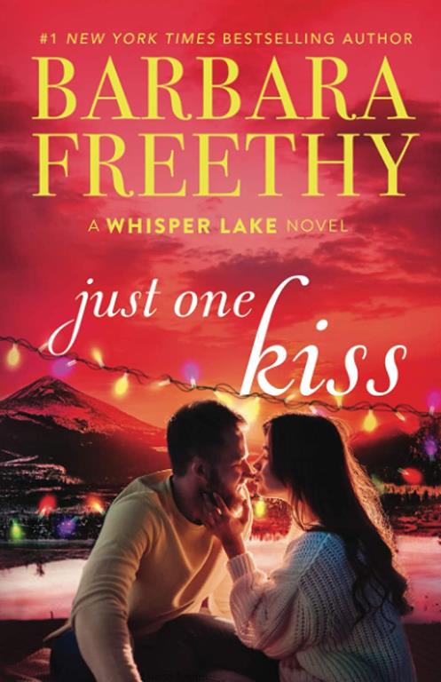 Just One Kiss (Whisper Lake)
