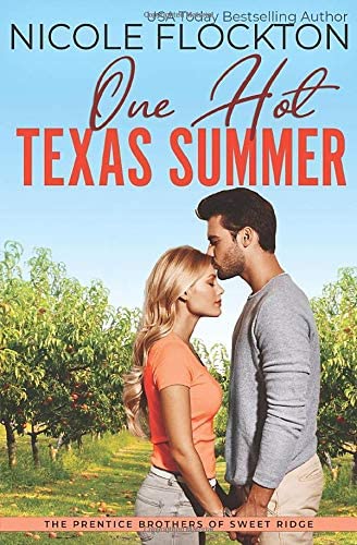 One Hot Texas Summer (Prentice Brothers of Sweet Ridge)