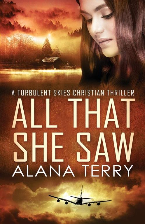 All That She Saw - Large Print (A Turbulent Skies Christian Thriller)