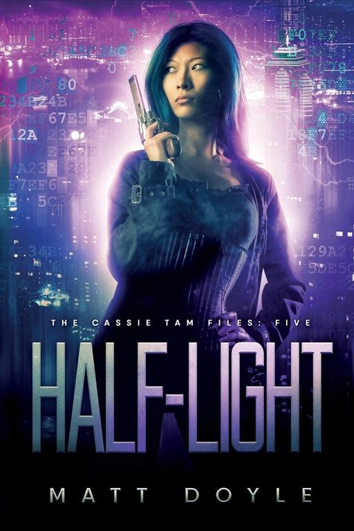 Half Light (The Cassie Tam Files)