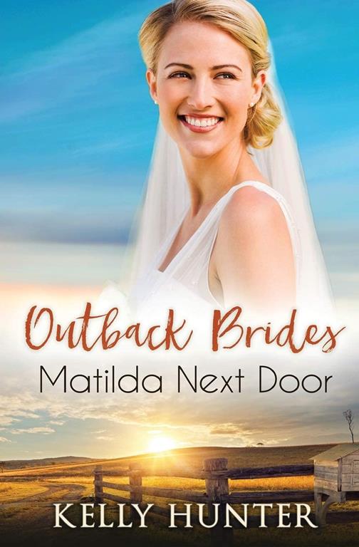 Matilda Next Door (Outback Brides Return to Wirralong)