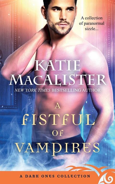 A Fistful of Vampires: A Dark Ones Collection (Dark Ones Novels)