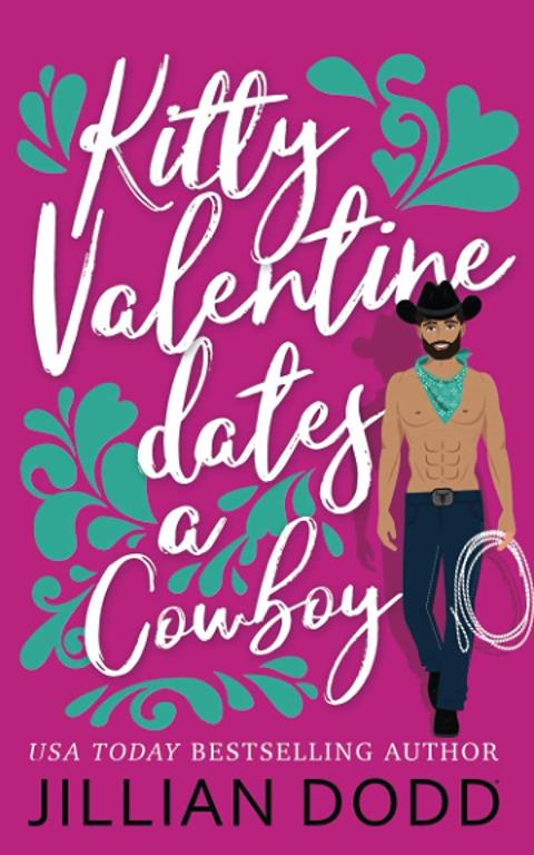 Kitty Valentine Dates a Cowboy