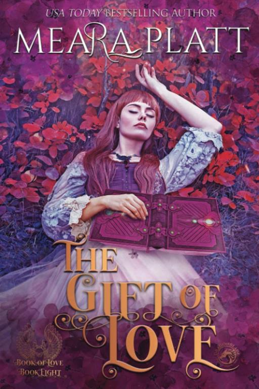 The Gift of Love (The Book of Love)