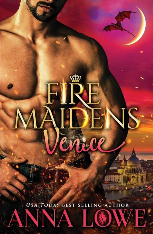 Fire Maidens: Venice (Billionaires &amp; Bodyguards)