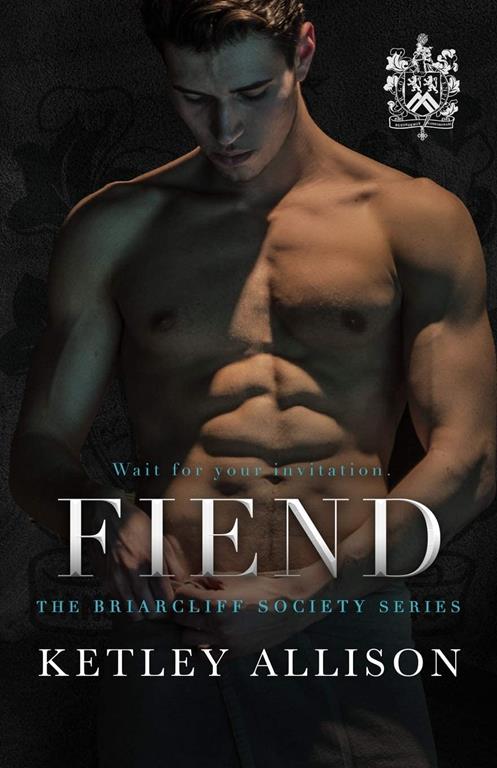 Fiend (Briarcliff Secret Society Series)