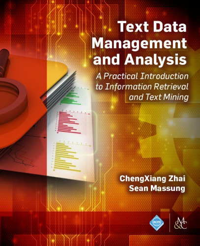 Text Data Management and Analysis