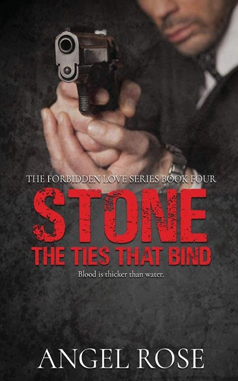 Stone: The Ties That Bind (Forbidden Love)