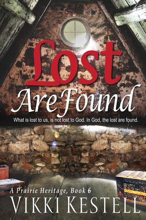 Lost Are Found (Prairie Heritage)