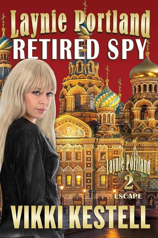 Laynie Portland, Retired Spy