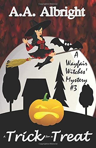 A Trick for a Treat (A Wayfair Witches' Cozy Mystery #3)