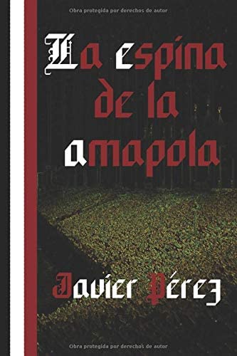 La Espina de la Amapola (SERIE REP&Uacute;BLICA DE WEIMAR) (Spanish Edition)