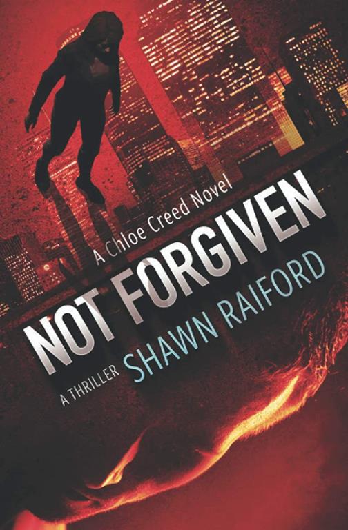 Not Forgiven: A Thriller: Ungoverned Series