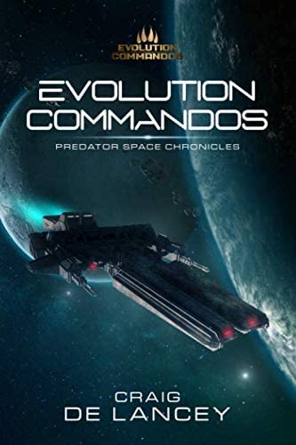 Evolution Commandos: Predator Space Chronicles