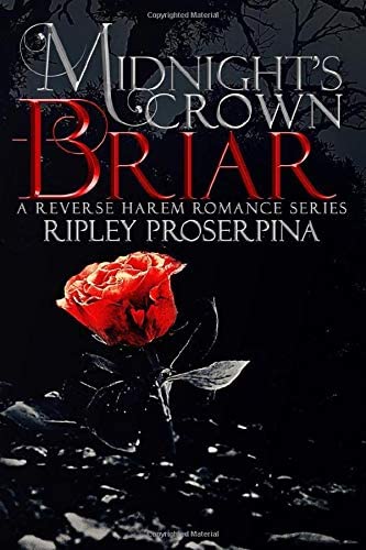 Briar: A Reverse Harem Romance (Midnight's Crown)