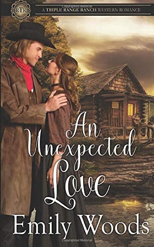 An Unexpected Love (Triple Range Ranch Western Romance)