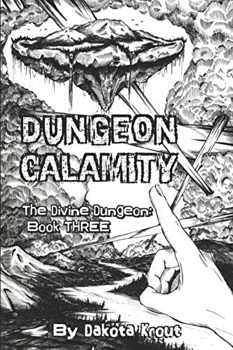 Dungeon Calamity (The Divine Dungeon)