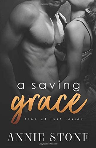 a saving grace (Free at last)