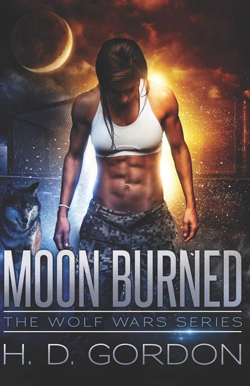 Moon Burned (The Wolf Wars Series)