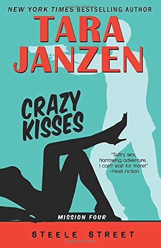 Crazy Kisses (Steele Street)