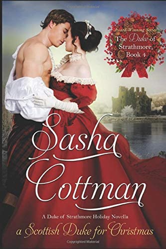 A Scottish Duke for Christmas (The Duke of Strathmore)