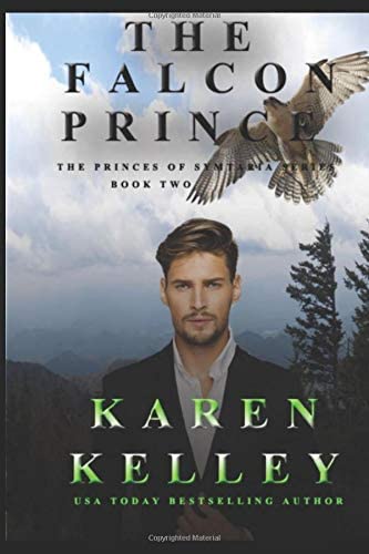 The Falcon Prince: A Steamy, Laugh out Loud Shapeshifter Romance (The Princes of Symtaria Series)