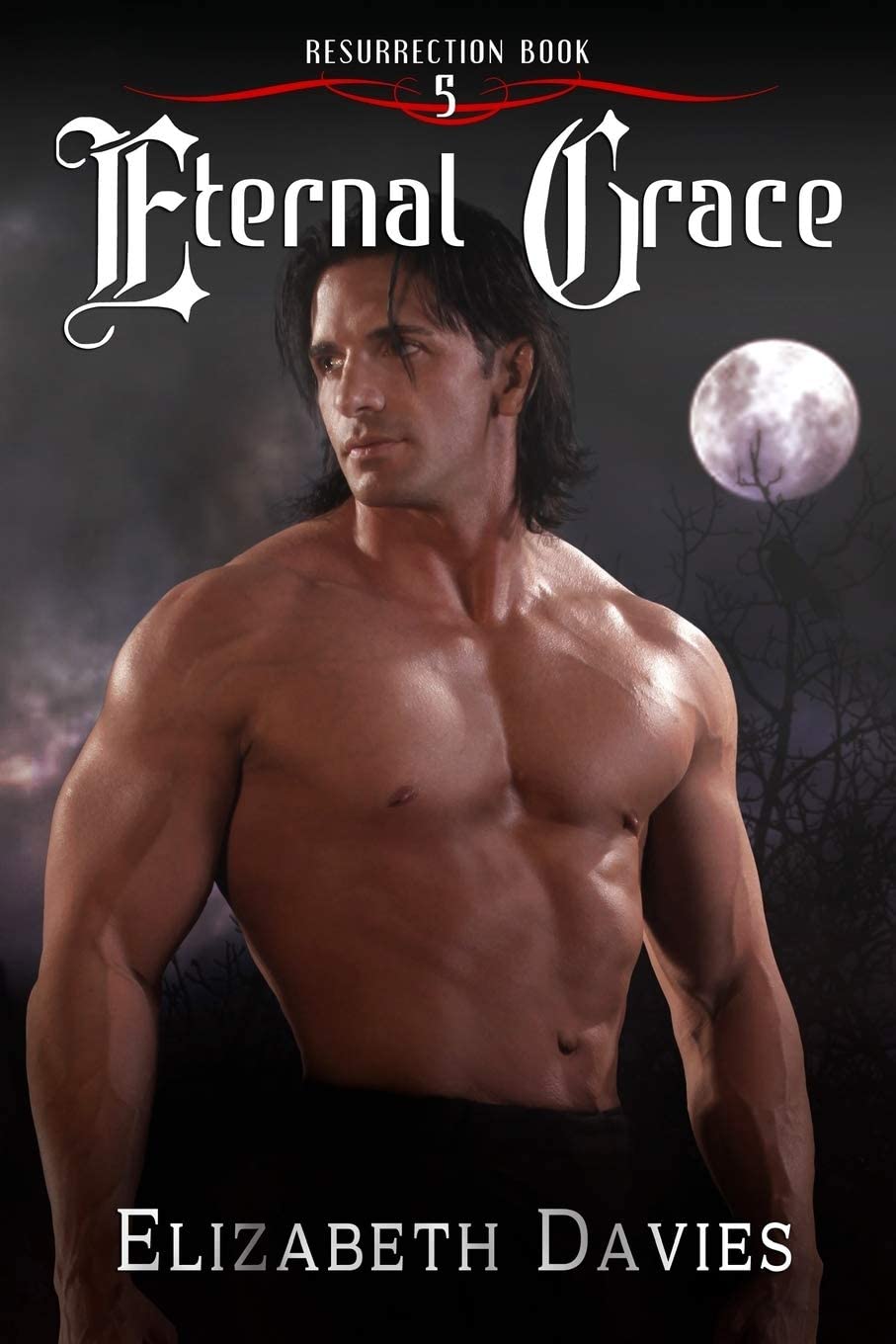 Eternal Grace (Resurrection) (Volume 5)