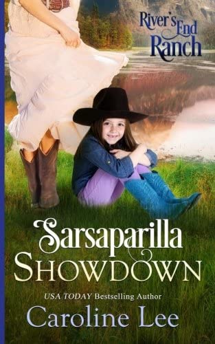 Sarsaparilla Showdown (River's End Ranch) (Volume 14)