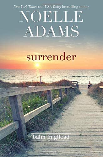 Surrender (Balm in Gilead) (Volume 2)