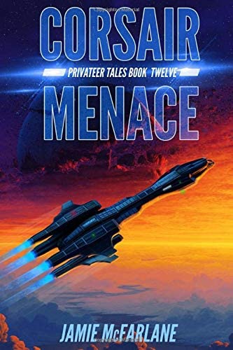 Corsair Menace (Privateer Tales) (Volume 12)