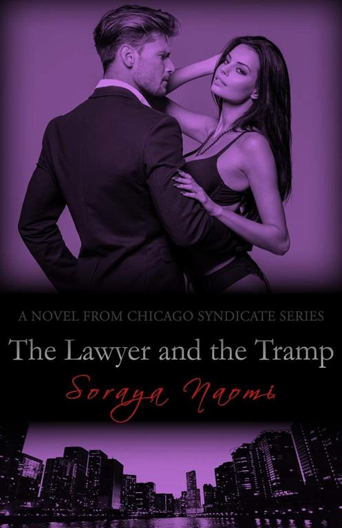 The Lawyer and the Tramp (Chicago Syndicate) (Volume 7)